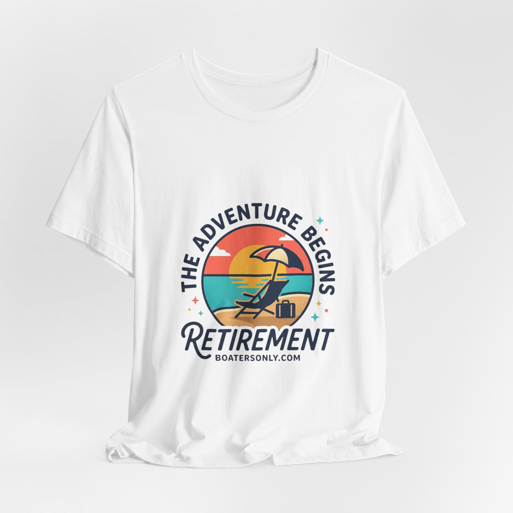 Adventure Begins Retirement Tee | retired, beach life